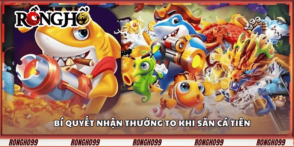 bi-quyet-nhan-thuong-to-khi-san-ca-tien