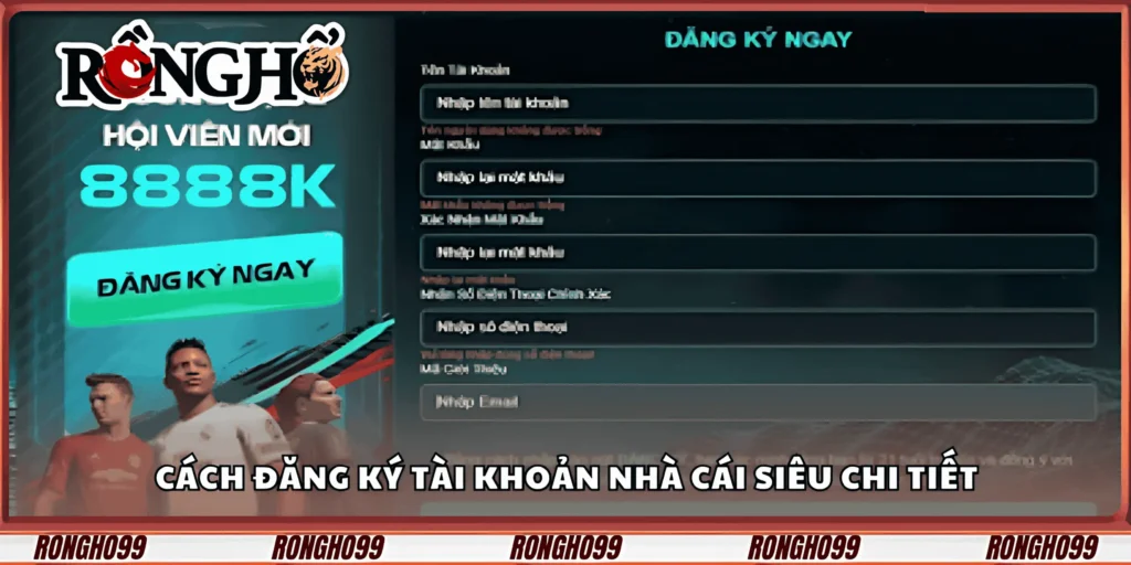 cach-dang-ky-tai-khoan-nha-cai-sieu-chi-tiet