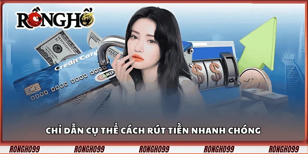 chi-dan-cu-the-cach-rut-tien-nhanh-chong