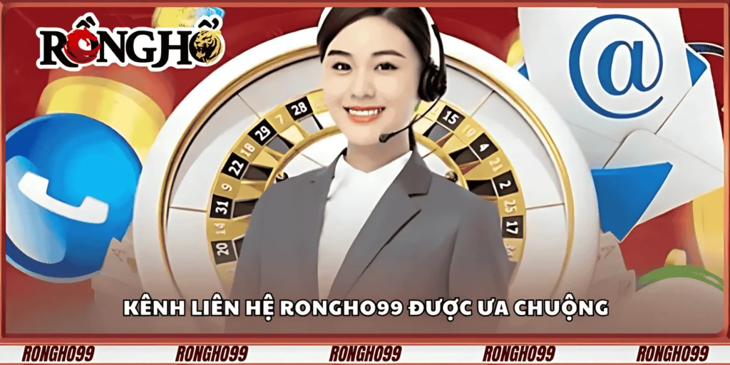 kenh-lien-he-rongho99-duoc-ua-chuong