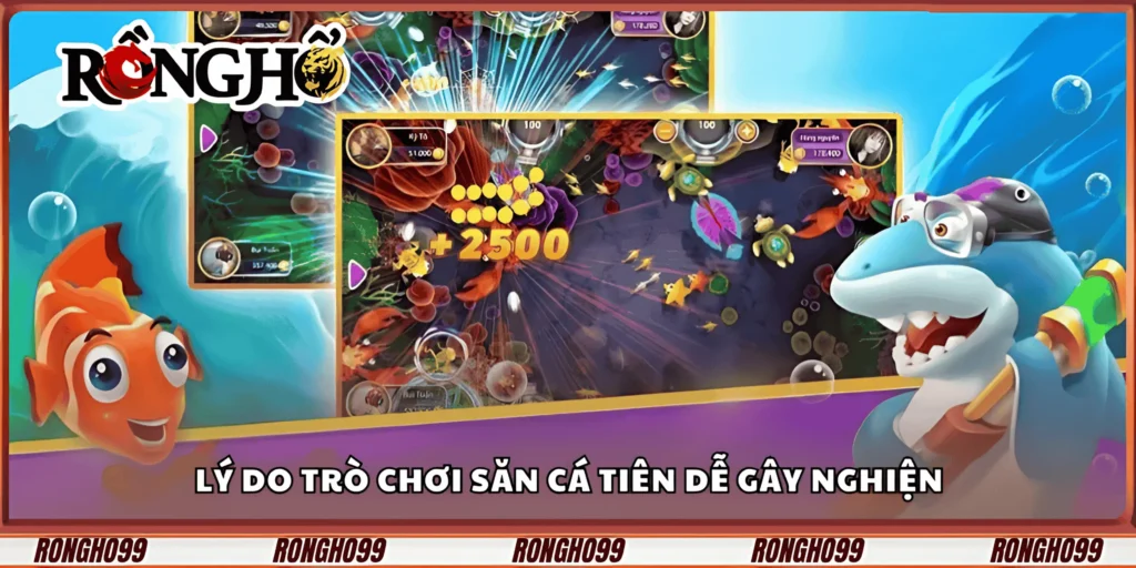 ly-do-tro-choi-san-ca-tien-de-gay-nghien